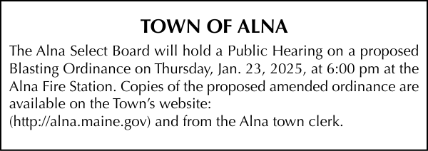 Town of Alna - Public Hearing Proposed Blasting  Ordinance