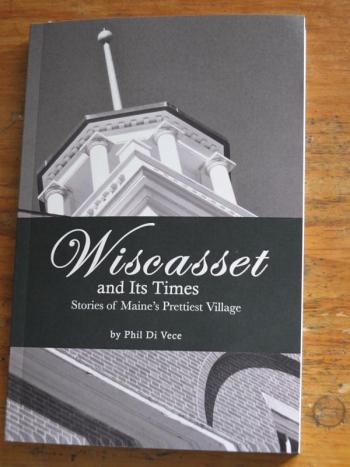 is available for purchase at the Wiscasset Public Library, the funds from which directly support the library and its services. JOHN MAGUIRE/Wiscasset Newspaper